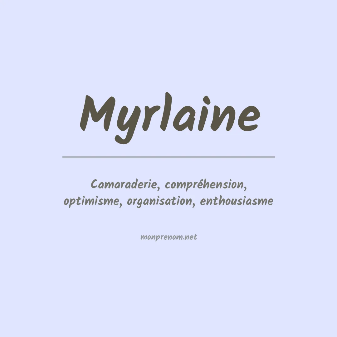 Signification du Prénom Myrlaine Signification du Prénom Myrlaine