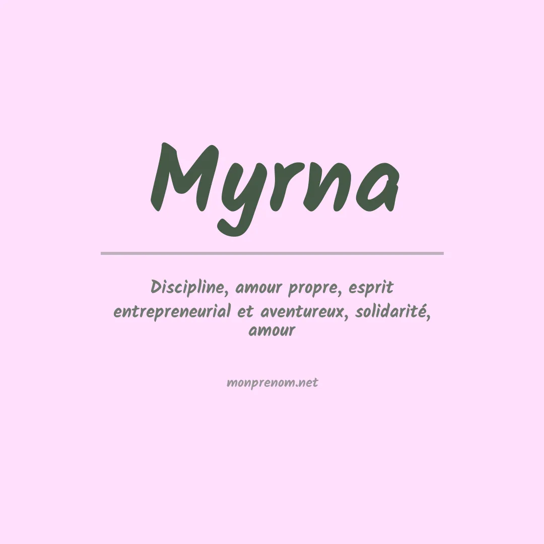 Signification du Prénom Myrna