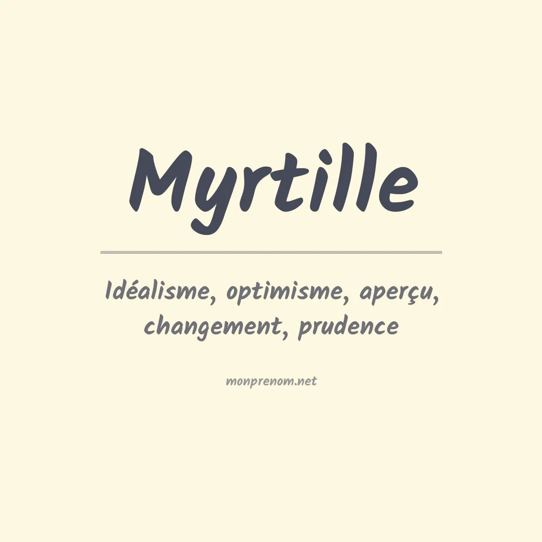 Signification du Prénom Myrtille