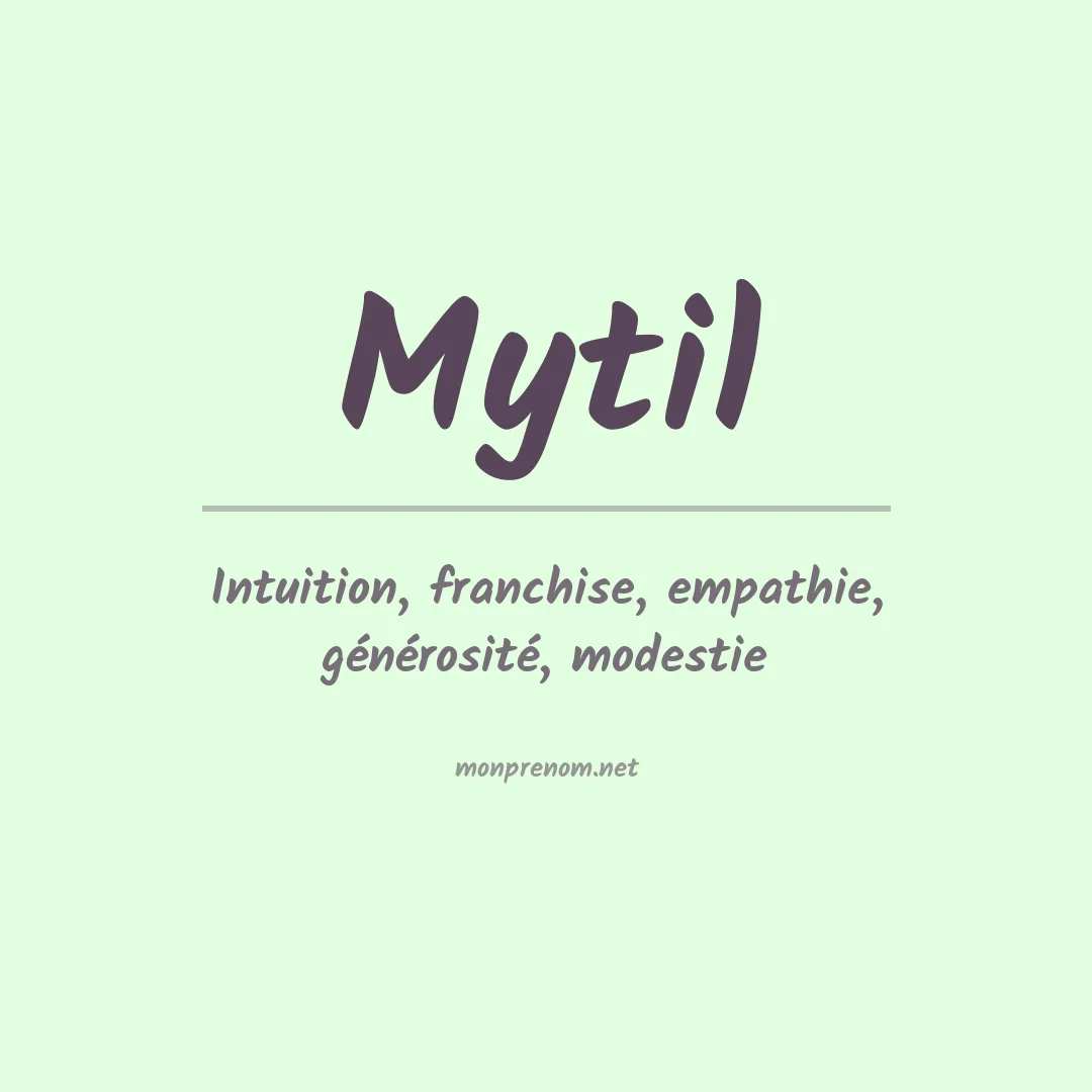 Signification du Prénom Mytil Signification du Prénom Mytil