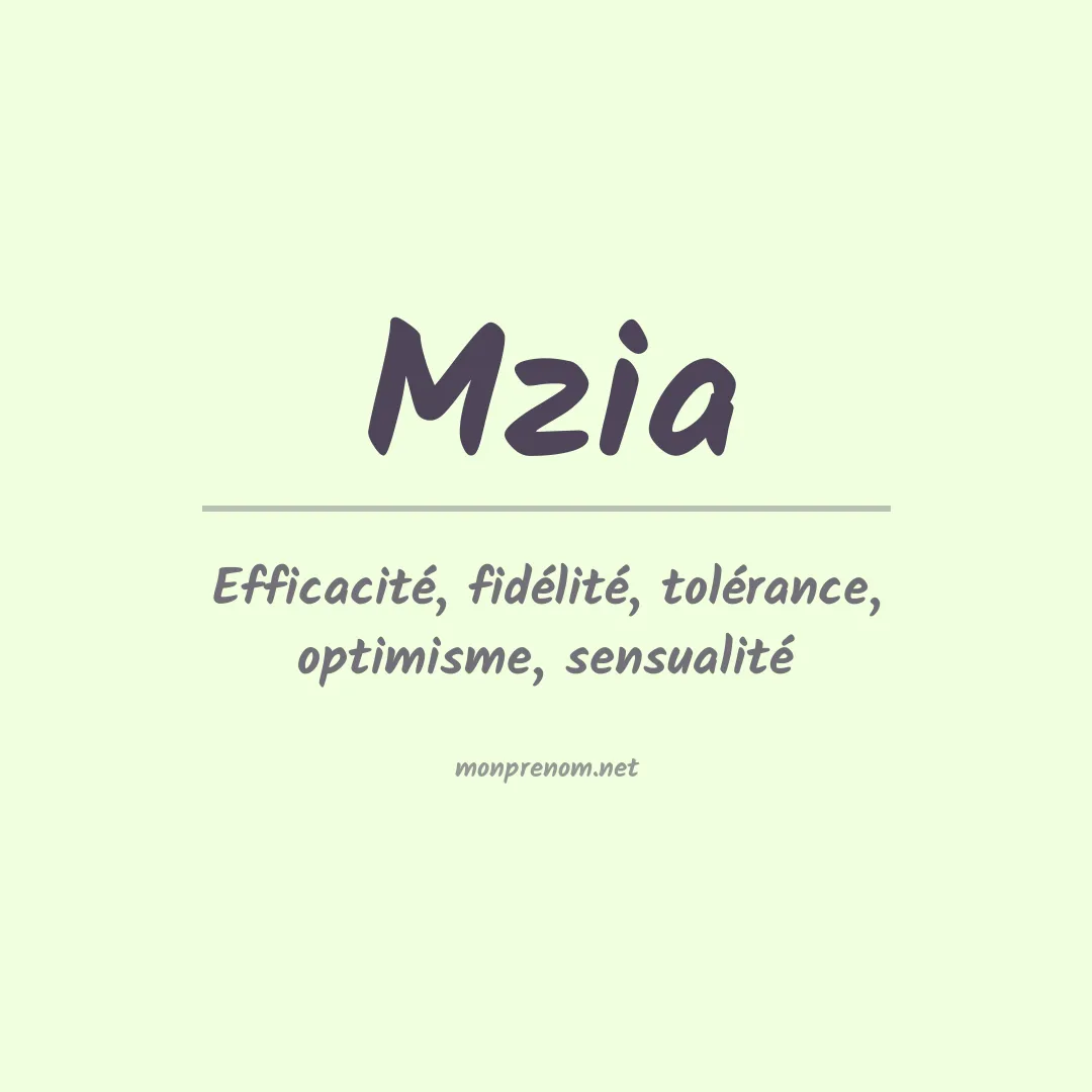 Signification du Prénom Mzia Signification du Prénom Mzia