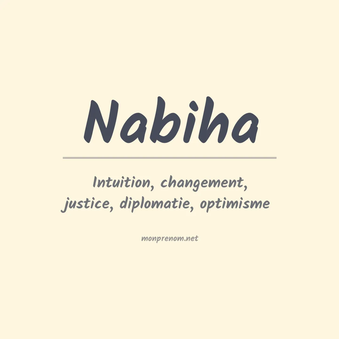 Signification du Prénom Nabiha
