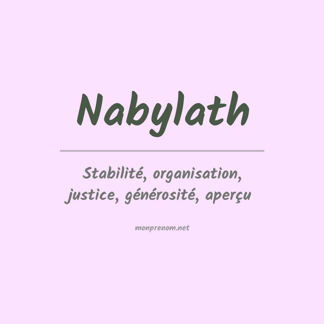 Signification du Prénom Nabylath Signification du Prénom Nabylath