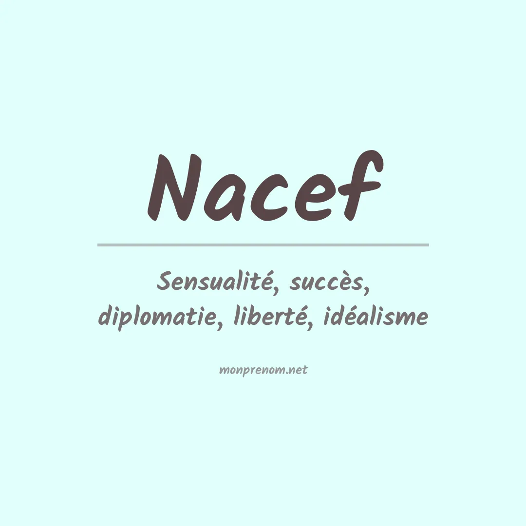 Signification du Prénom Nacef Signification du Prénom Nacef