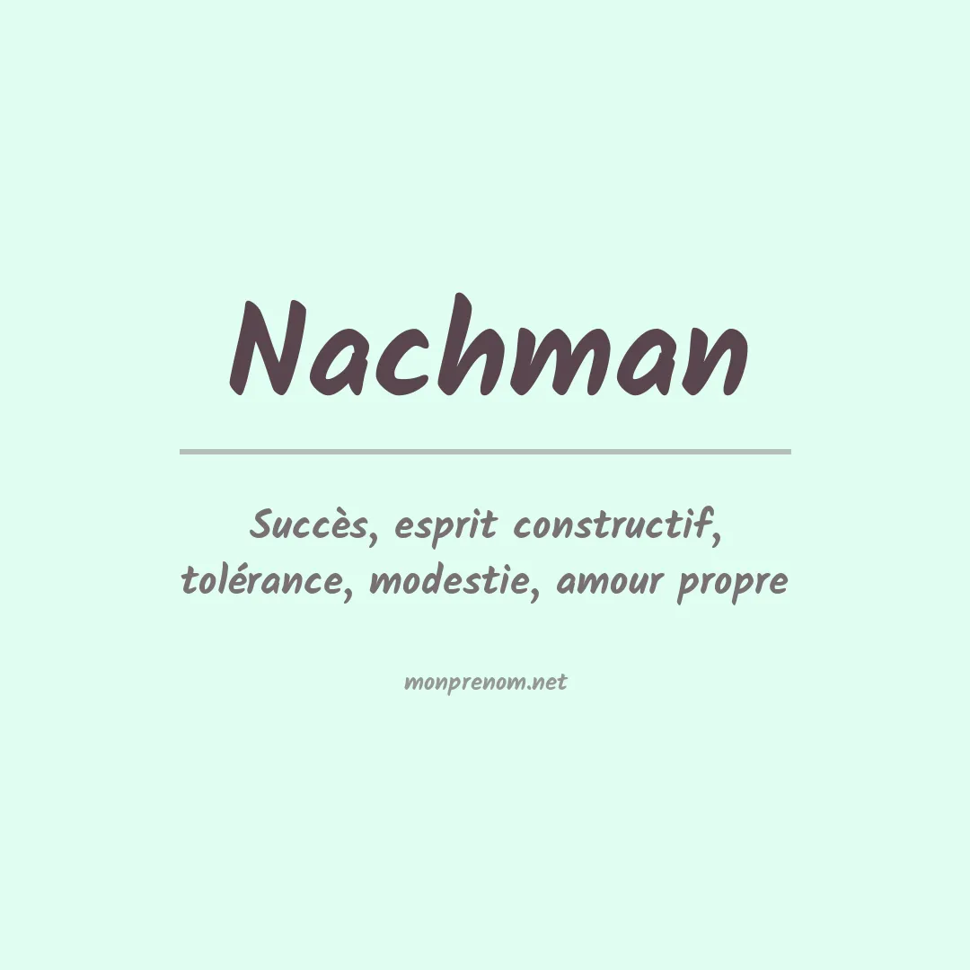 Signification du Prénom Nachman