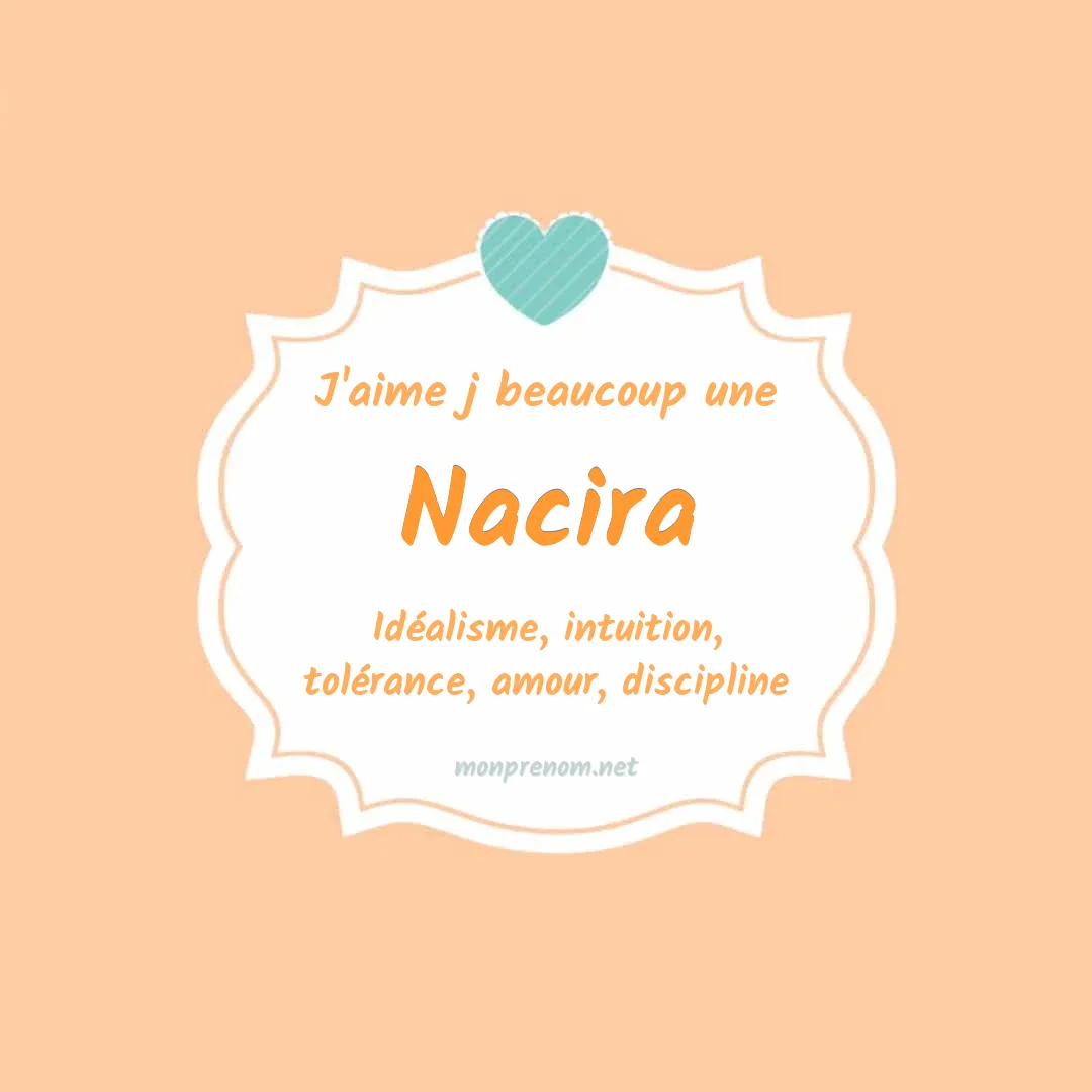 j'aime beaucoup Nacira