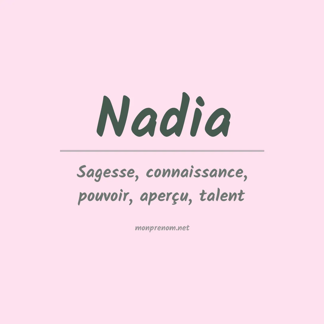 Signification du Prénom Nadia