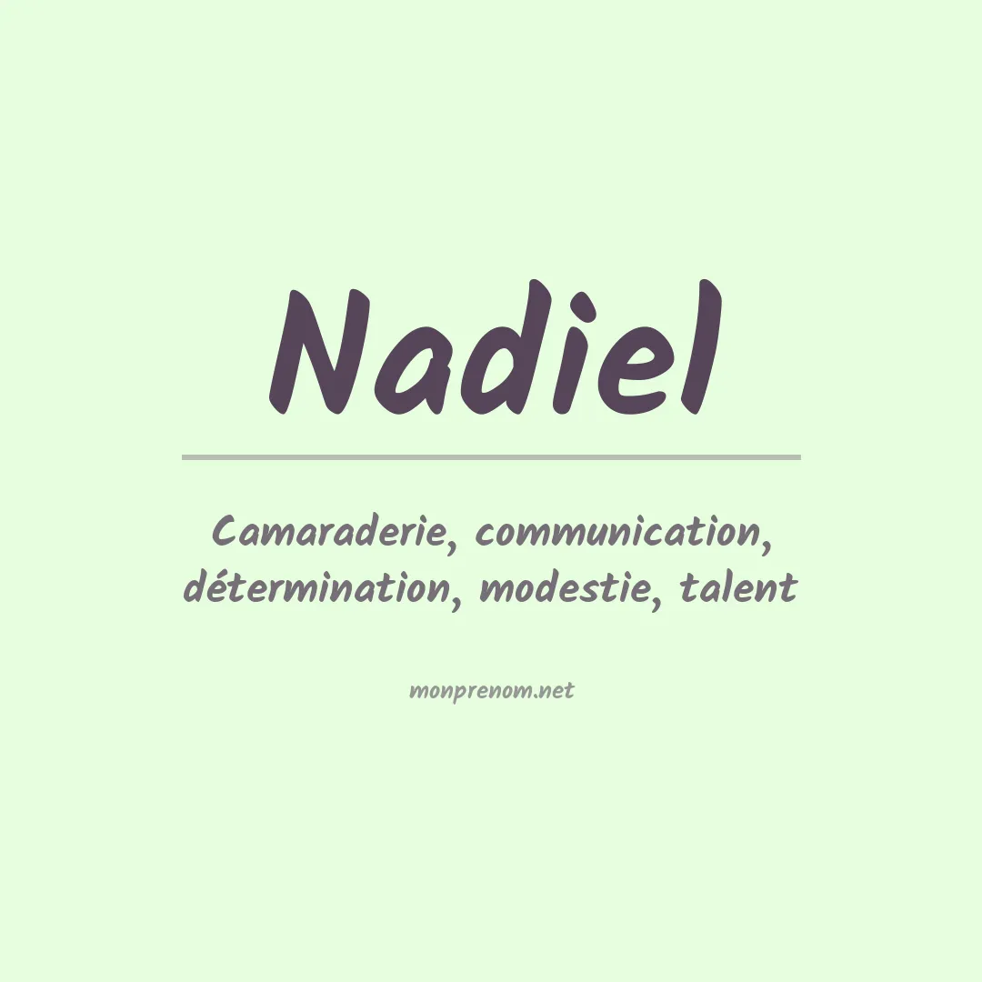 Signification du Prénom Nadiel