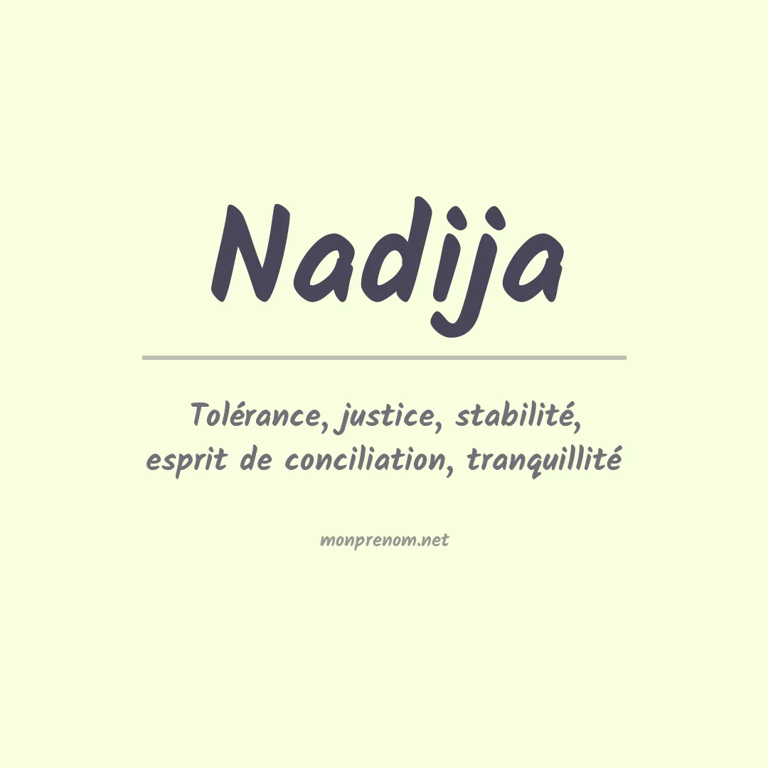Signification du Prénom Nadija Signification du Prénom Nadija