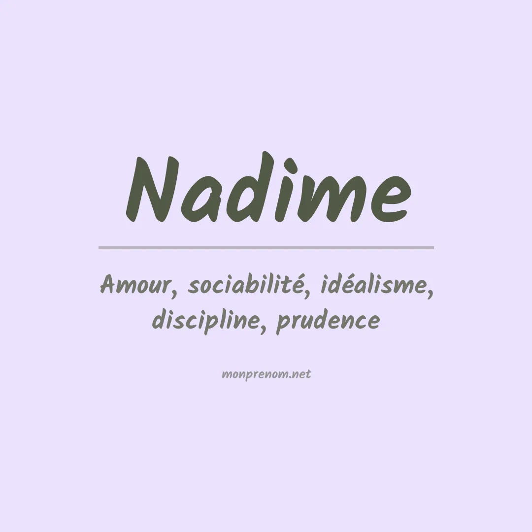 Signification du Prénom Nadime