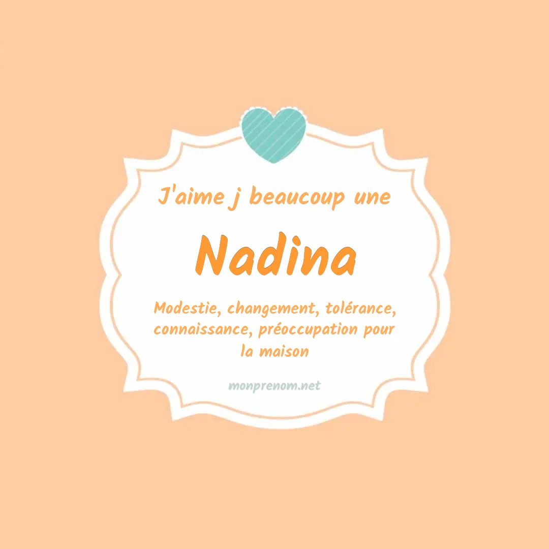 j'aime beaucoup Nadina