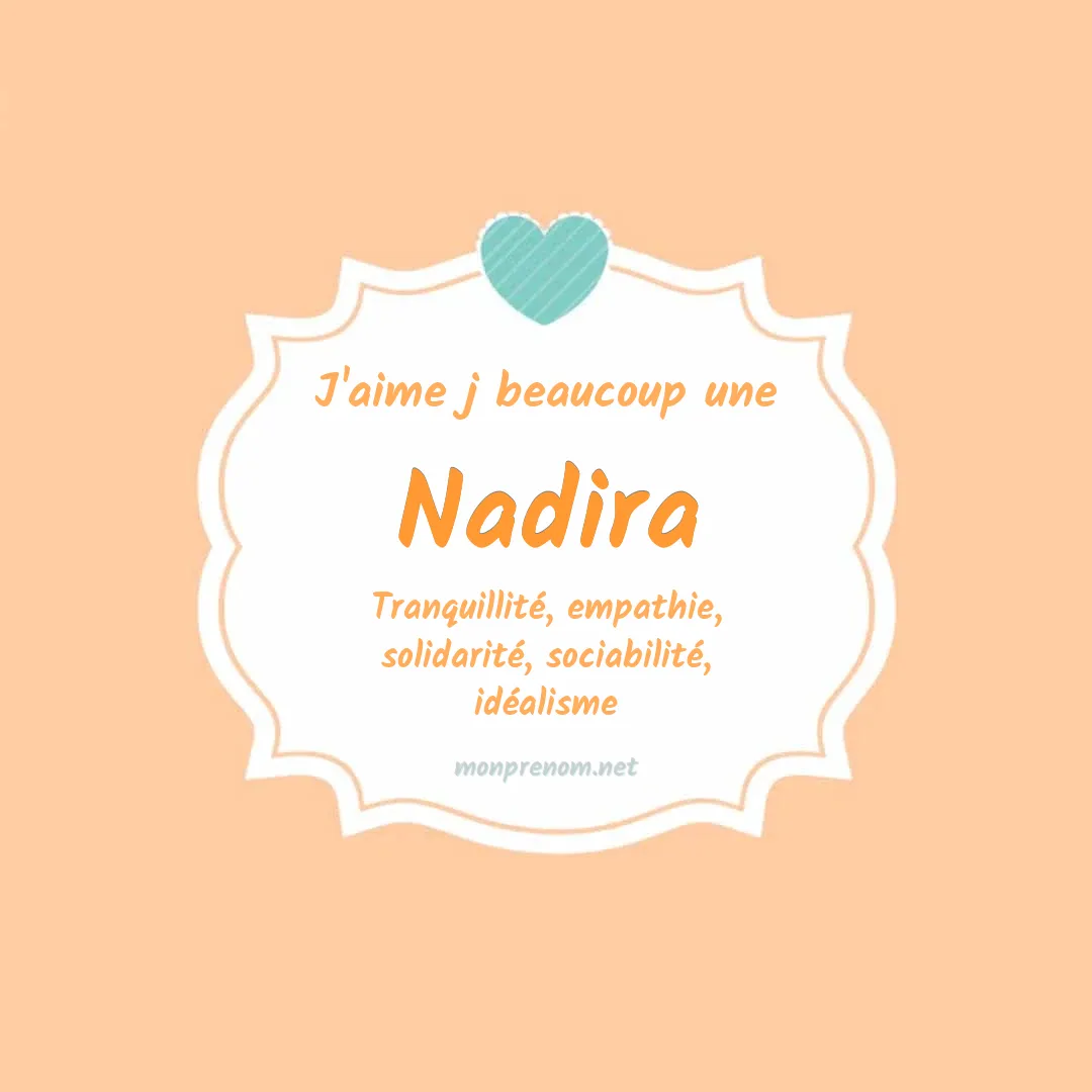 j'aime beaucoup Nadira