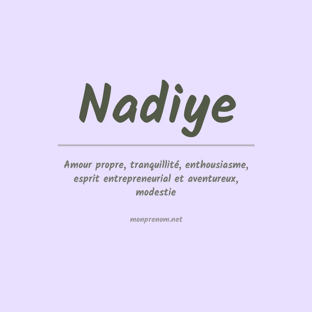 Signification du Prénom Nadiye Signification du Prénom Nadiye