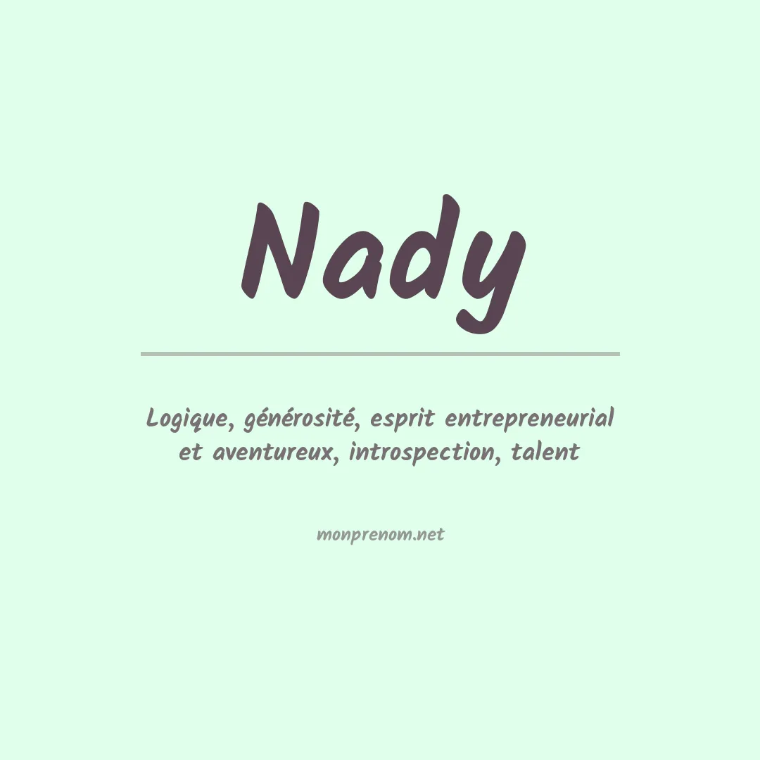 Signification du Prénom Nady