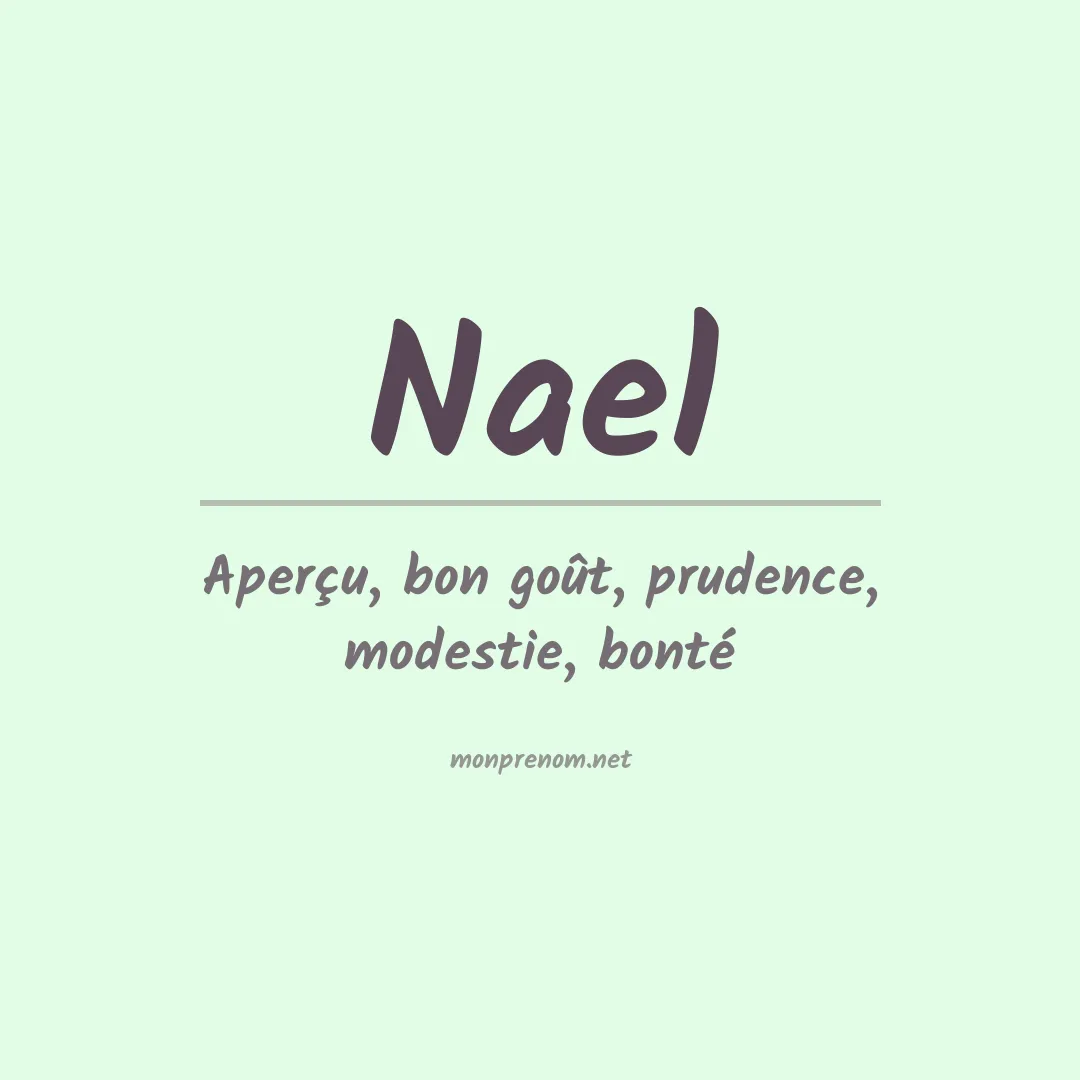 Signification du Prénom Nael