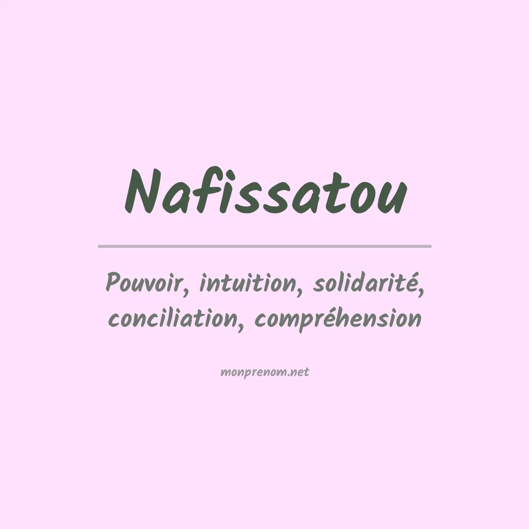 Signification du Prénom Nafissatou Signification du Prénom Nafissatou