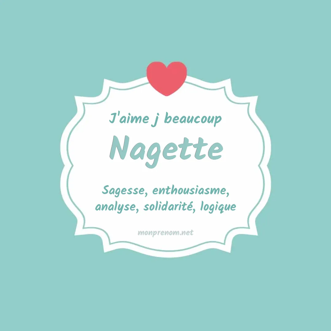 j'aime beaucoup Nagette