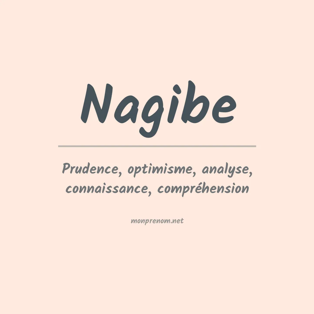 Signification du Prénom Nagibe