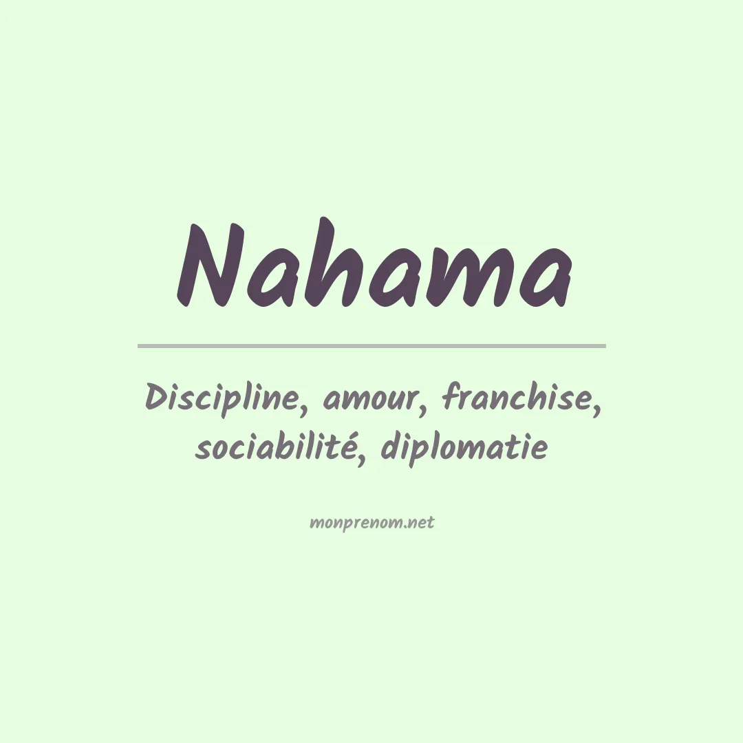 Signification du Prénom Nahama