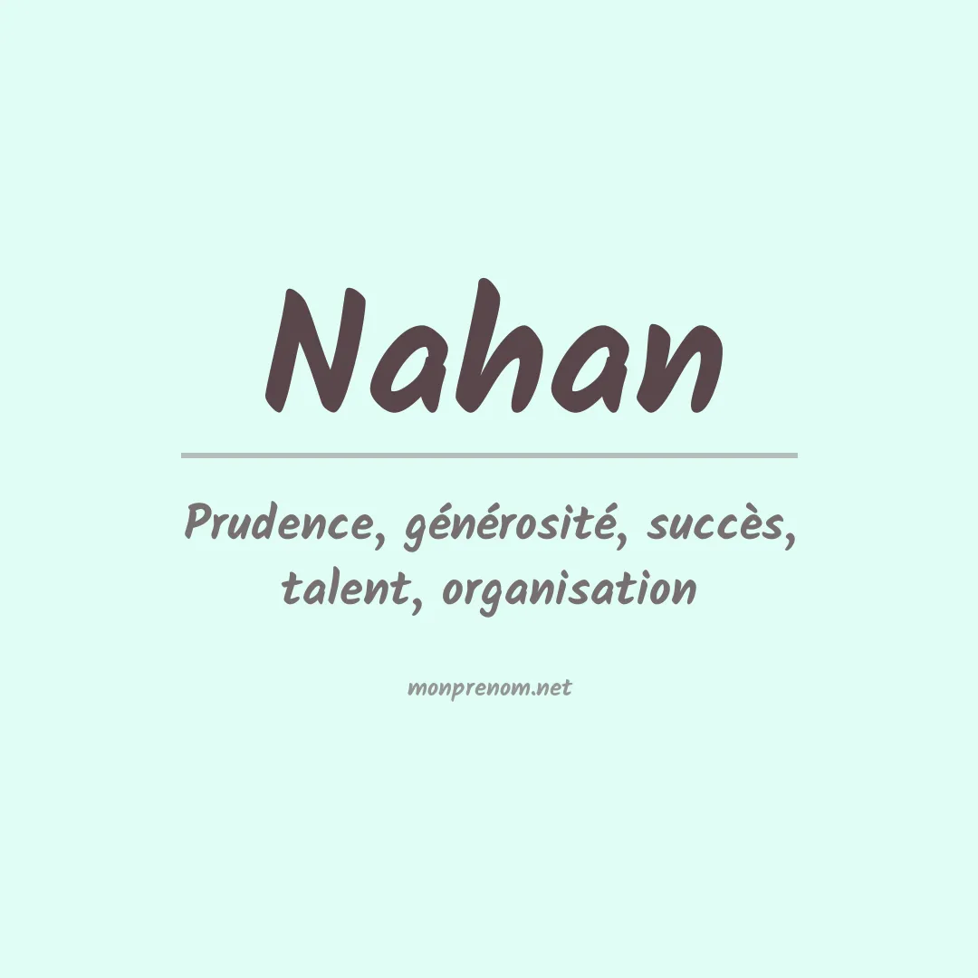 Signification du Prénom Nahan