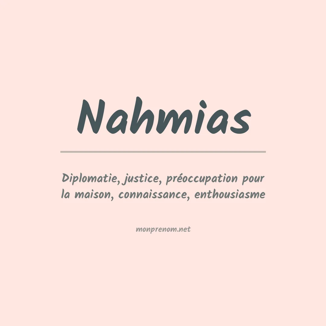 Signification du Prénom Nahmias