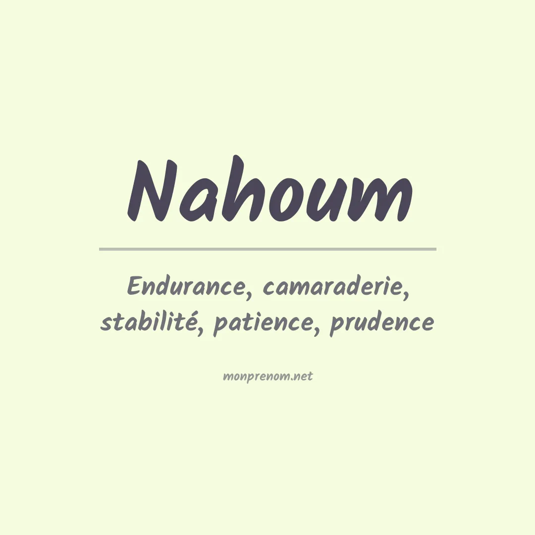 Signification du Prénom Nahoum Signification du Prénom Nahoum