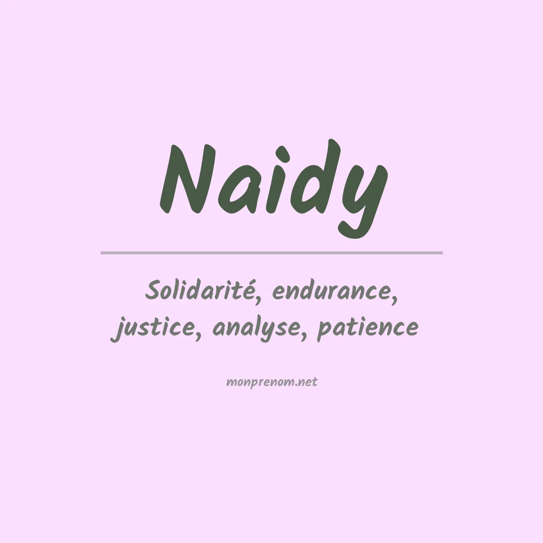Signification du Prénom Naidy Signification du Prénom Naidy