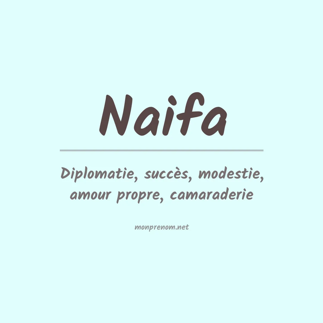 Signification du Prénom Naifa Signification du Prénom Naifa