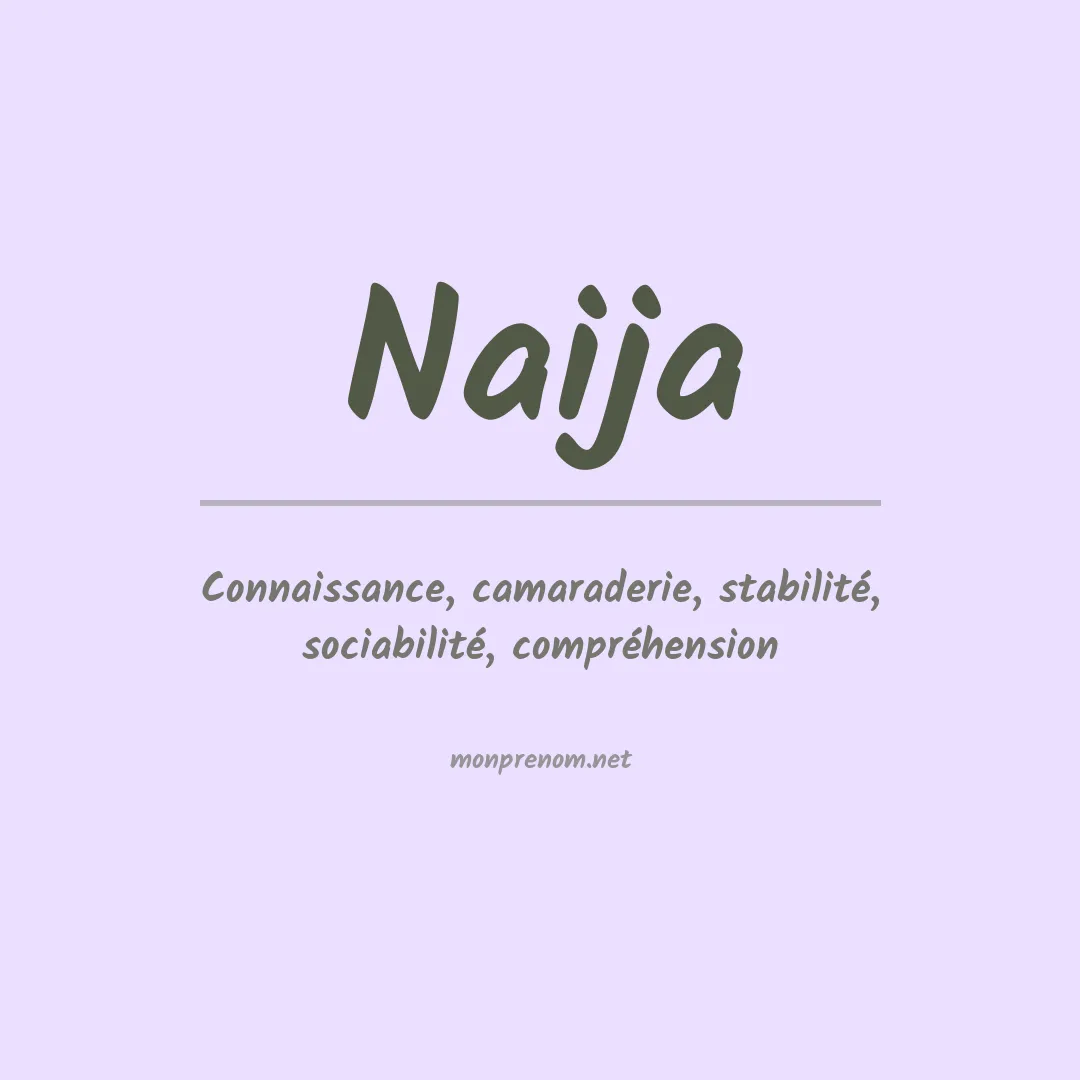 Signification du Prénom Naija Signification du Prénom Naija