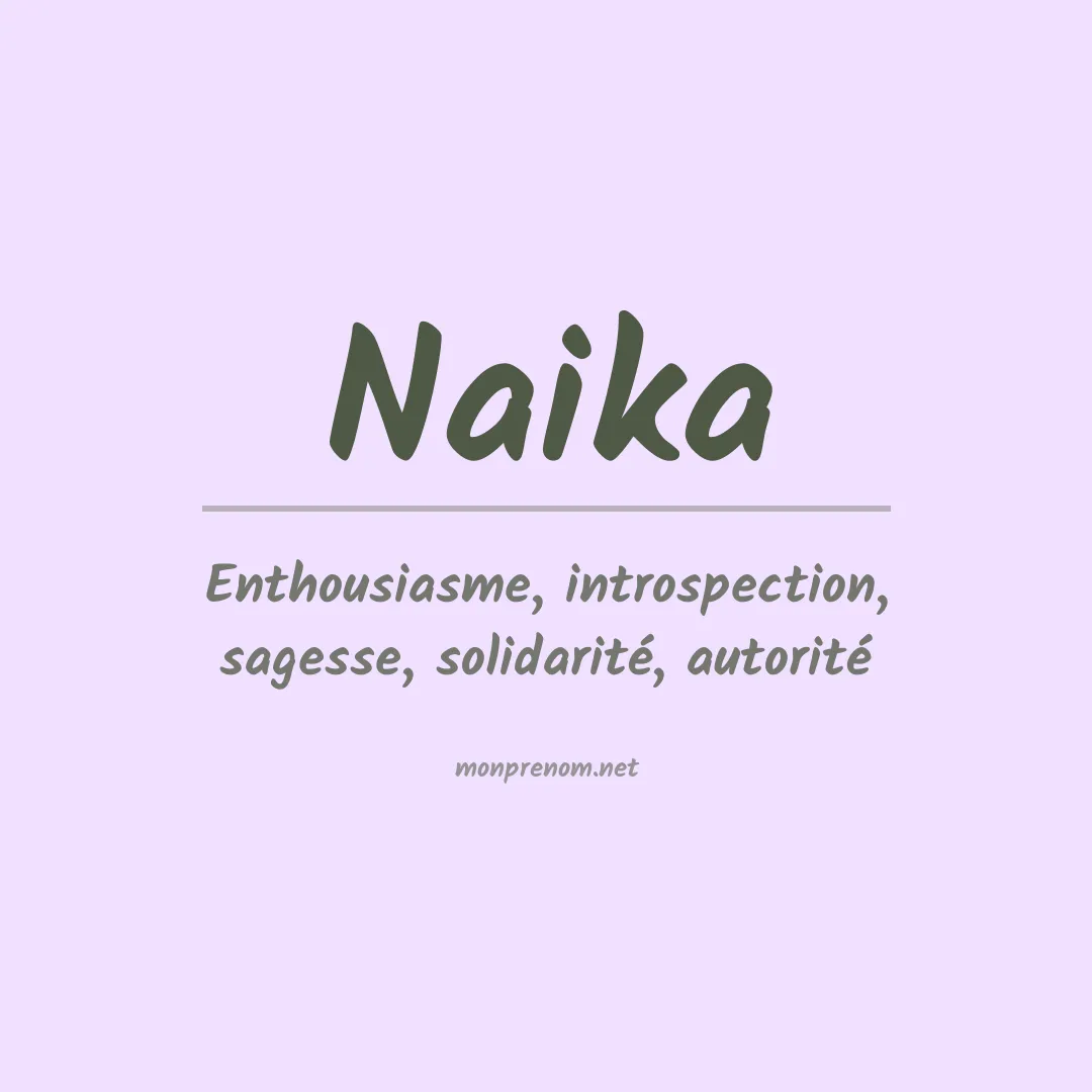 Signification du Prénom Naika Signification du Prénom Naika