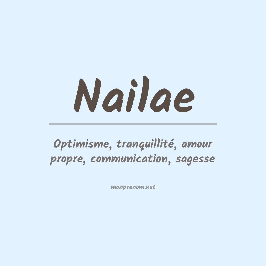 Signification du Prénom Nailae Signification du Prénom Nailae