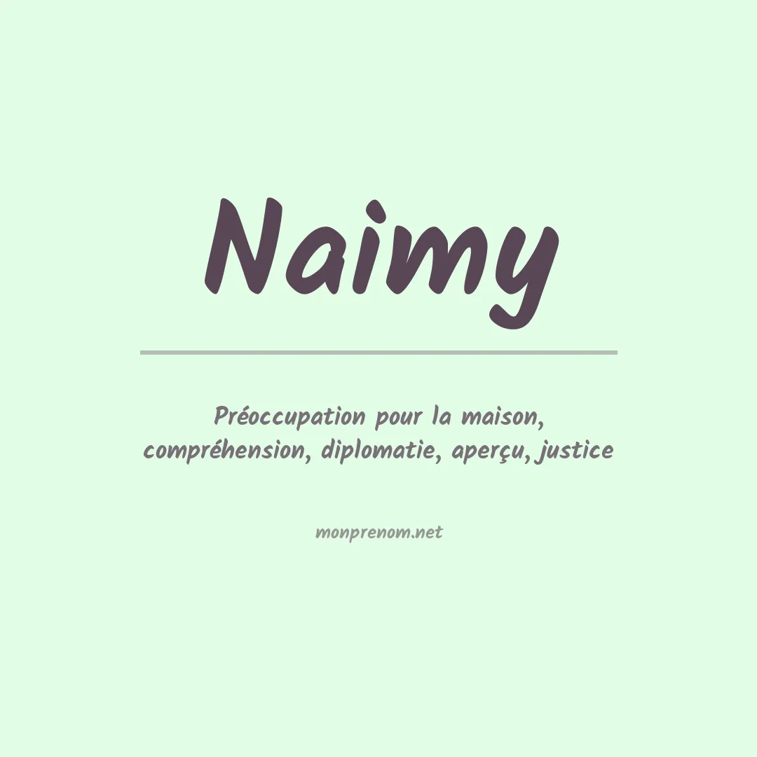 Signification du Prénom Naimy