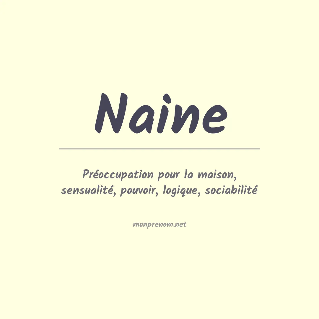 Signification du Prénom Naine Signification du Prénom Naine