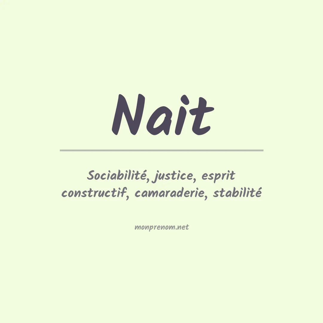 Signification du Prénom Nait Signification du Prénom Nait