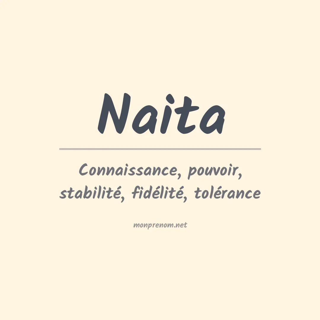 Signification du Prénom Naita Signification du Prénom Naita