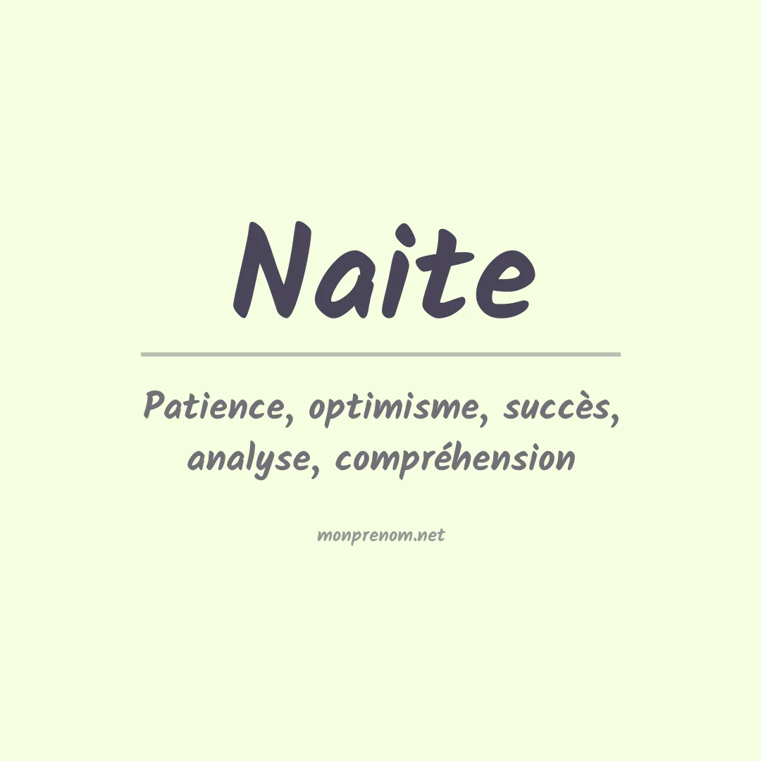 Signification du Prénom Naite