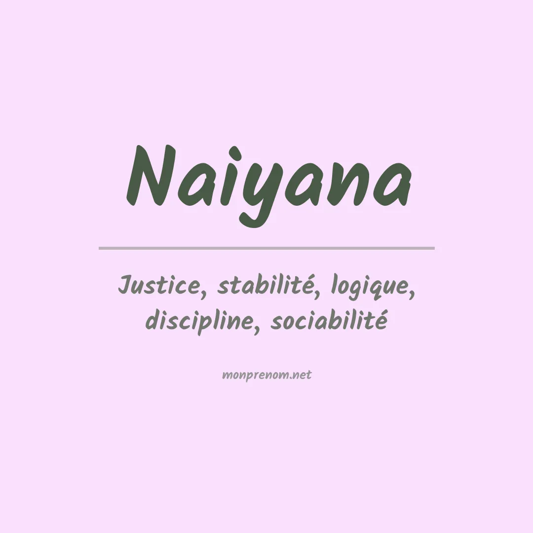 Signification du Prénom Naiyana