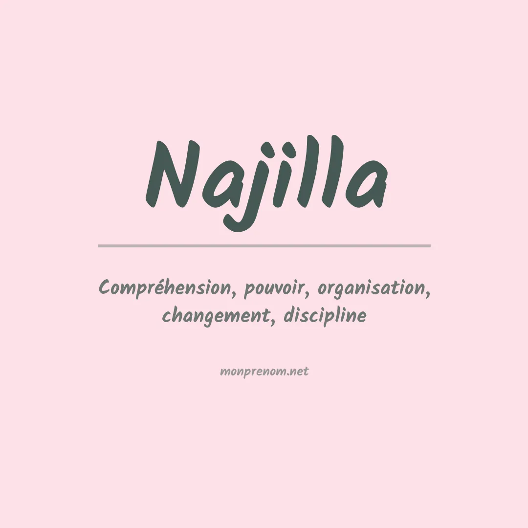 Signification du Prénom Najilla Signification du Prénom Najilla