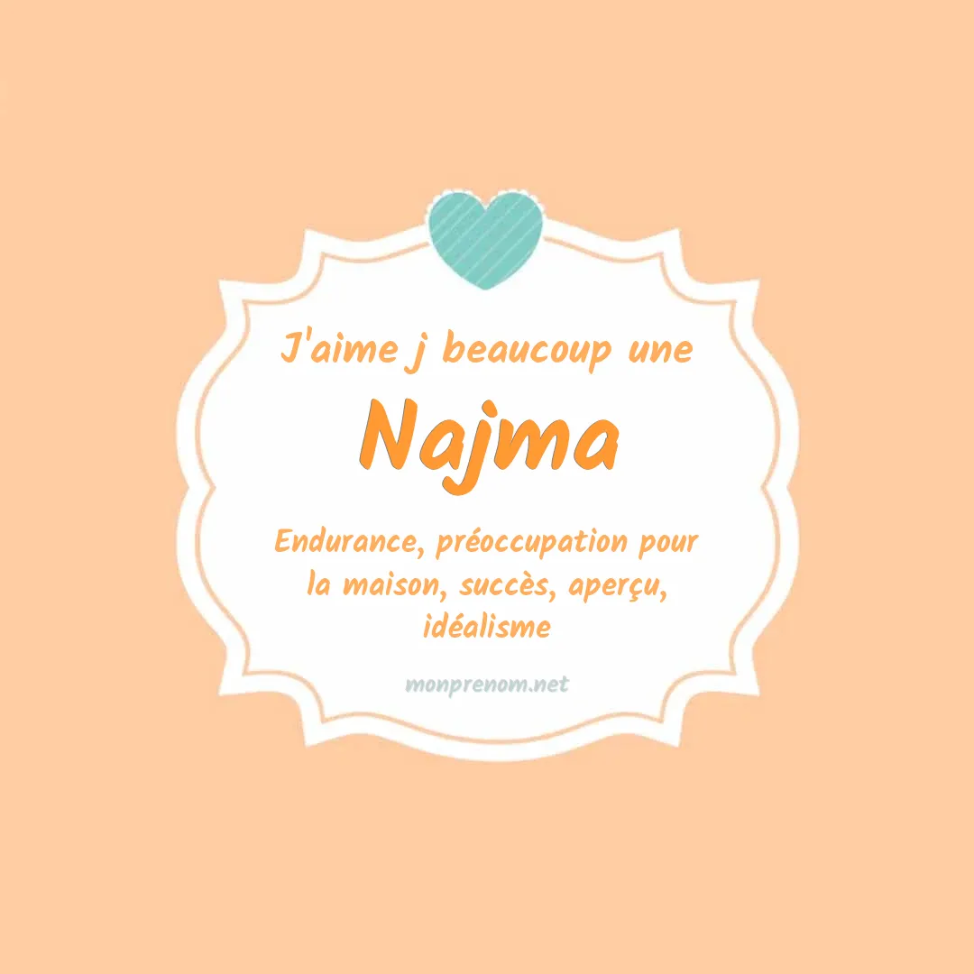 j'aime beaucoup Najma