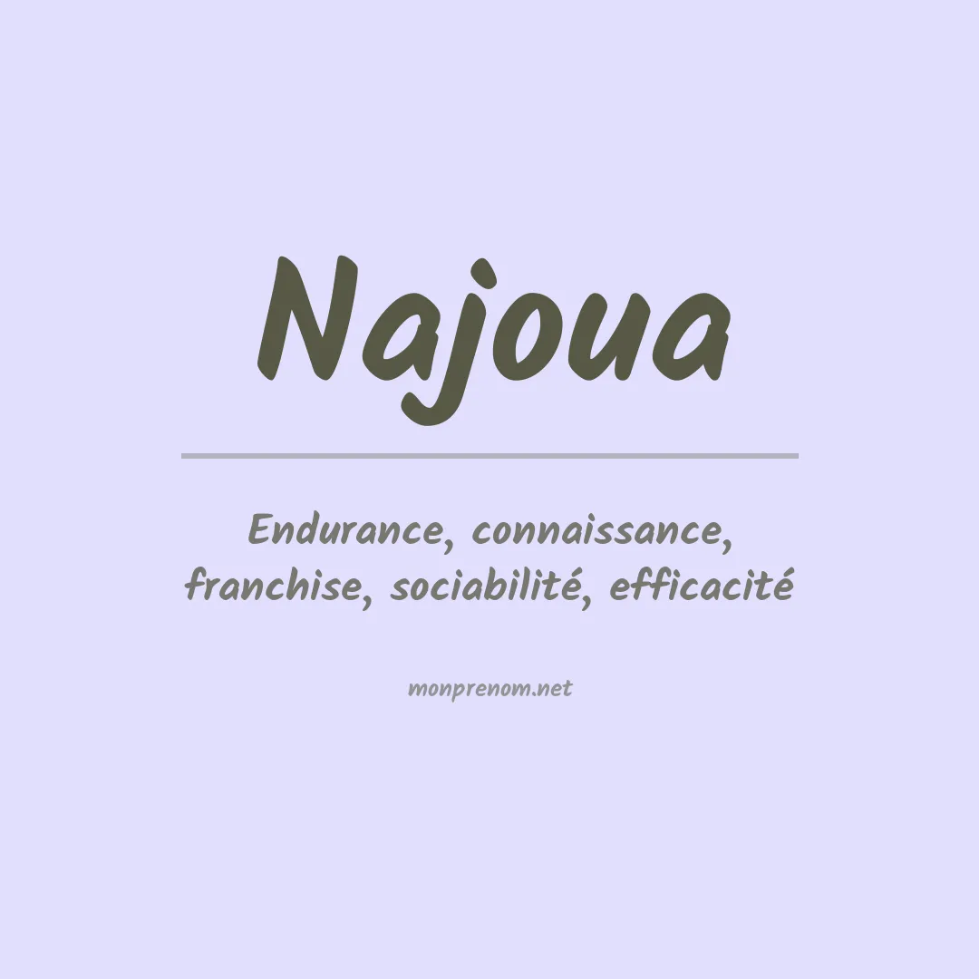 Signification du Prénom Najoua