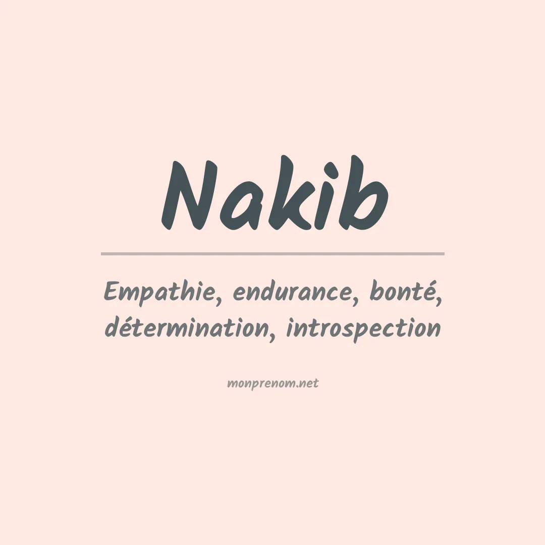 Signification du Prénom Nakib Signification du Prénom Nakib