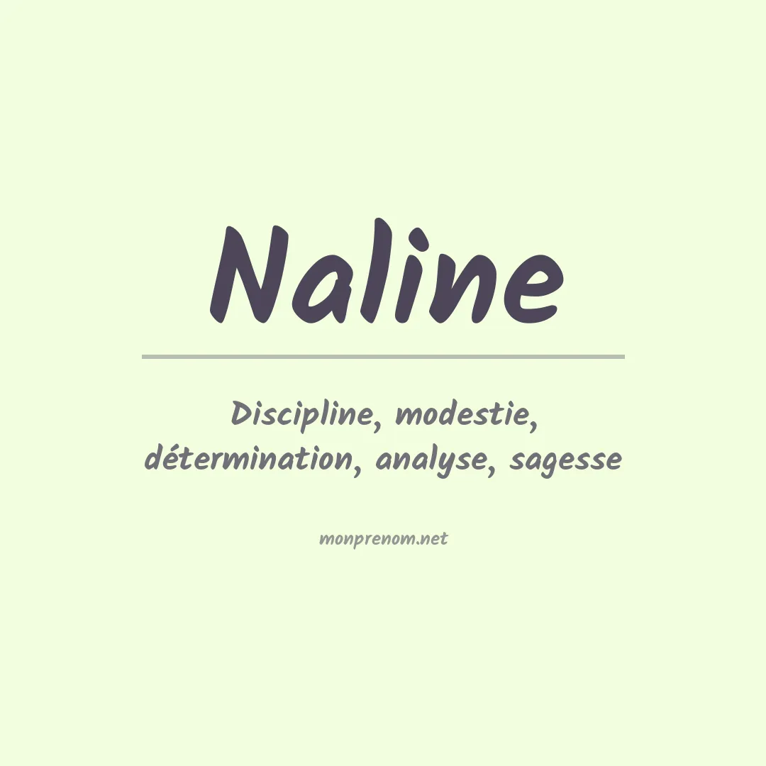 Signification du Prénom Naline Signification du Prénom Naline