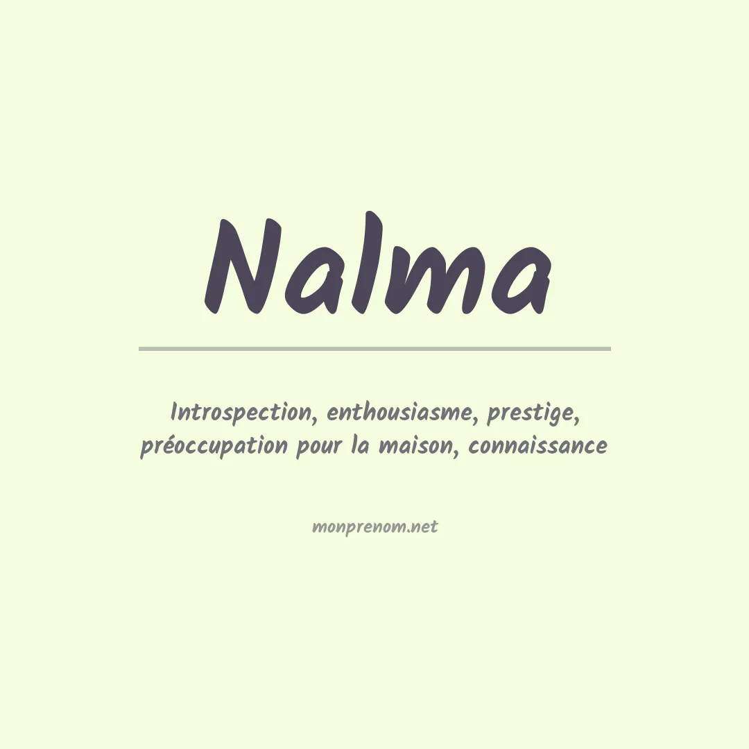 Signification du Prénom Nalma