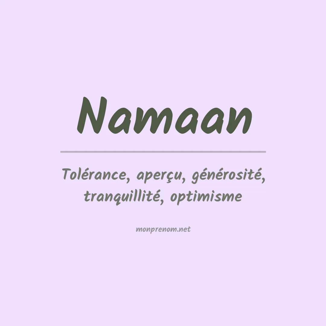 Signification du Prénom Namaan Signification du Prénom Namaan