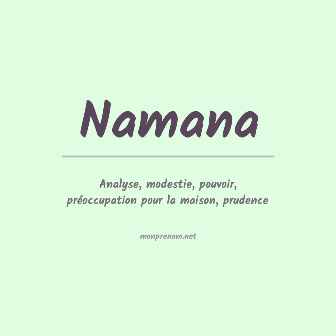 Signification du Prénom Namana Signification du Prénom Namana