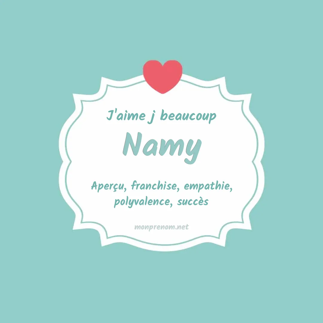j'aime beaucoup Namy