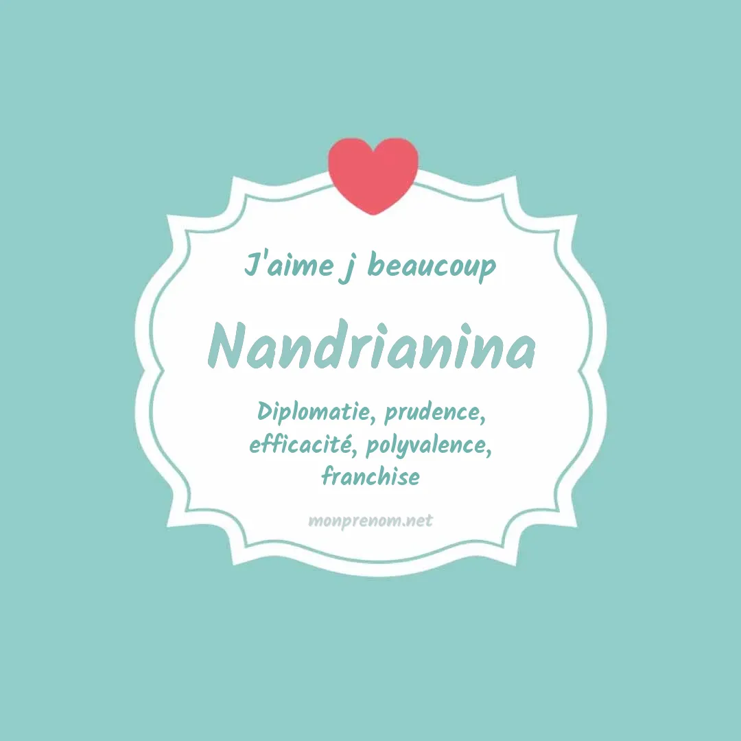j'aime beaucoup Nandrianina