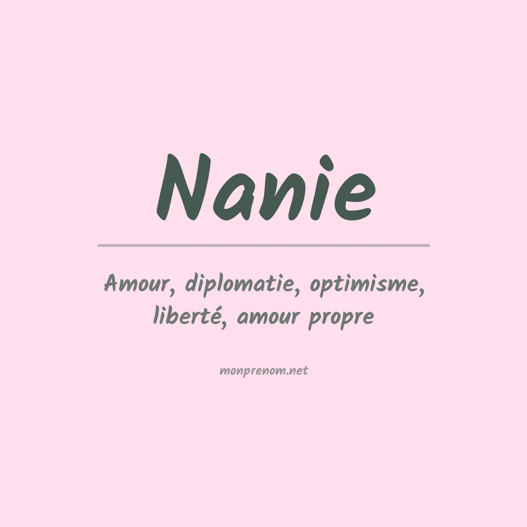 Signification du Prénom Nanie