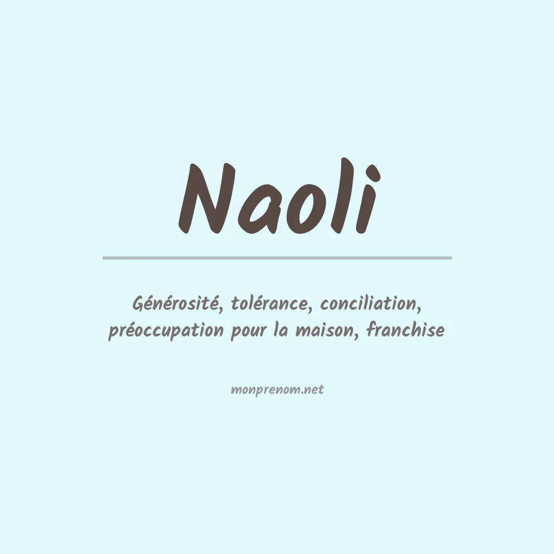 Signification du Prénom Naoli Signification du Prénom Naoli