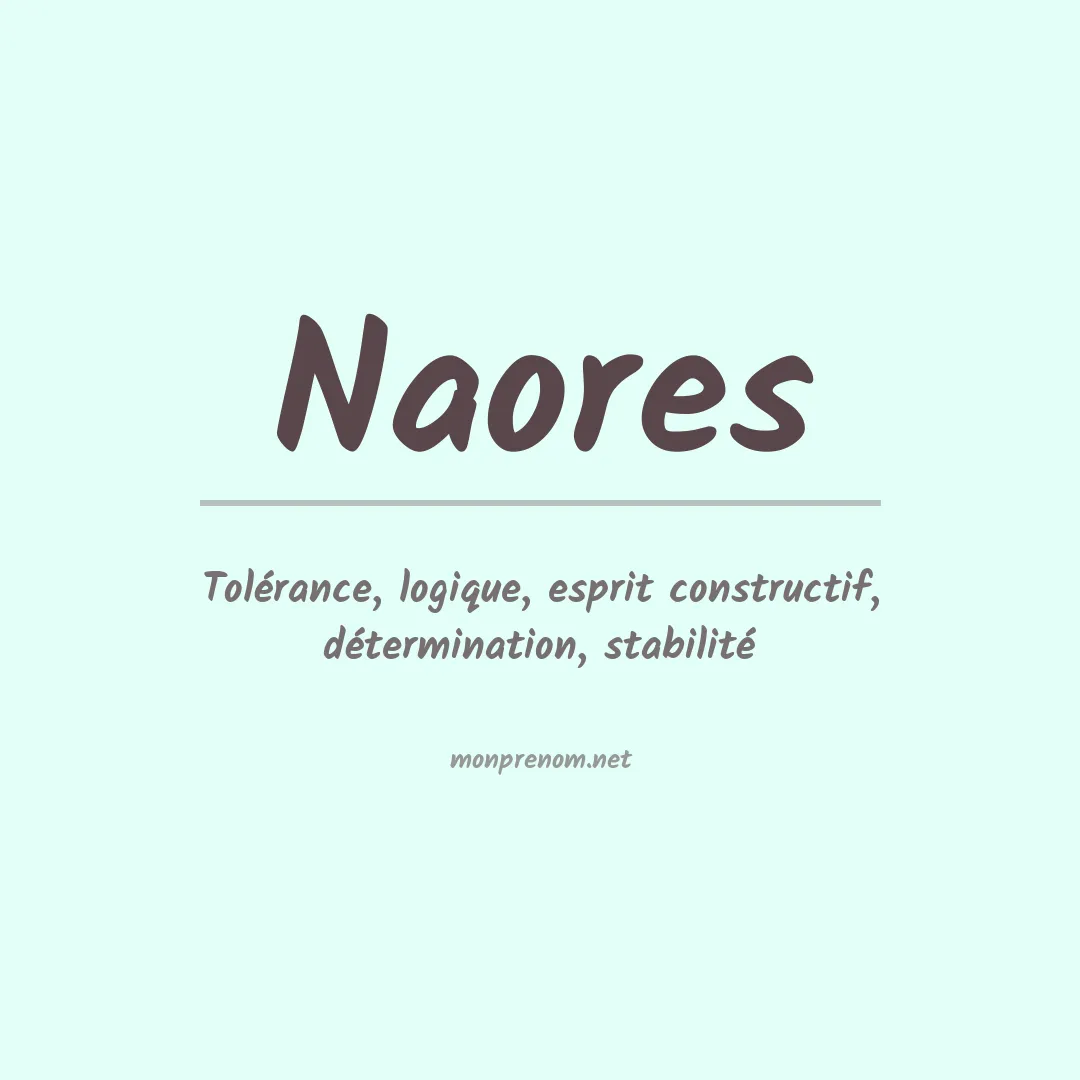 Signification du Prénom Naores